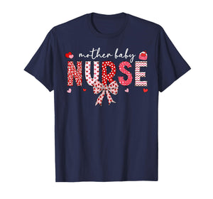 Valentines Mother Baby Nurse Coquette Bow Postpartum Nurse T-Shirt