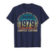 47 Year Old Gifts Vintage 1979 Limited Edition 47th Birthday T-Shirt