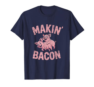 Funny Makin Bacon Pig Humor Style T-Shirt