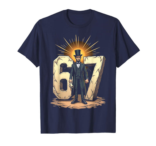 Six Seven Abraham Lincoln 67 Funny History T-Shirt