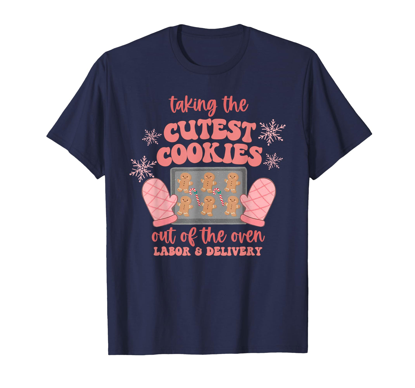 Taking The Cutest Little Cookies Out The Oven Ginggerbread T-Shirt