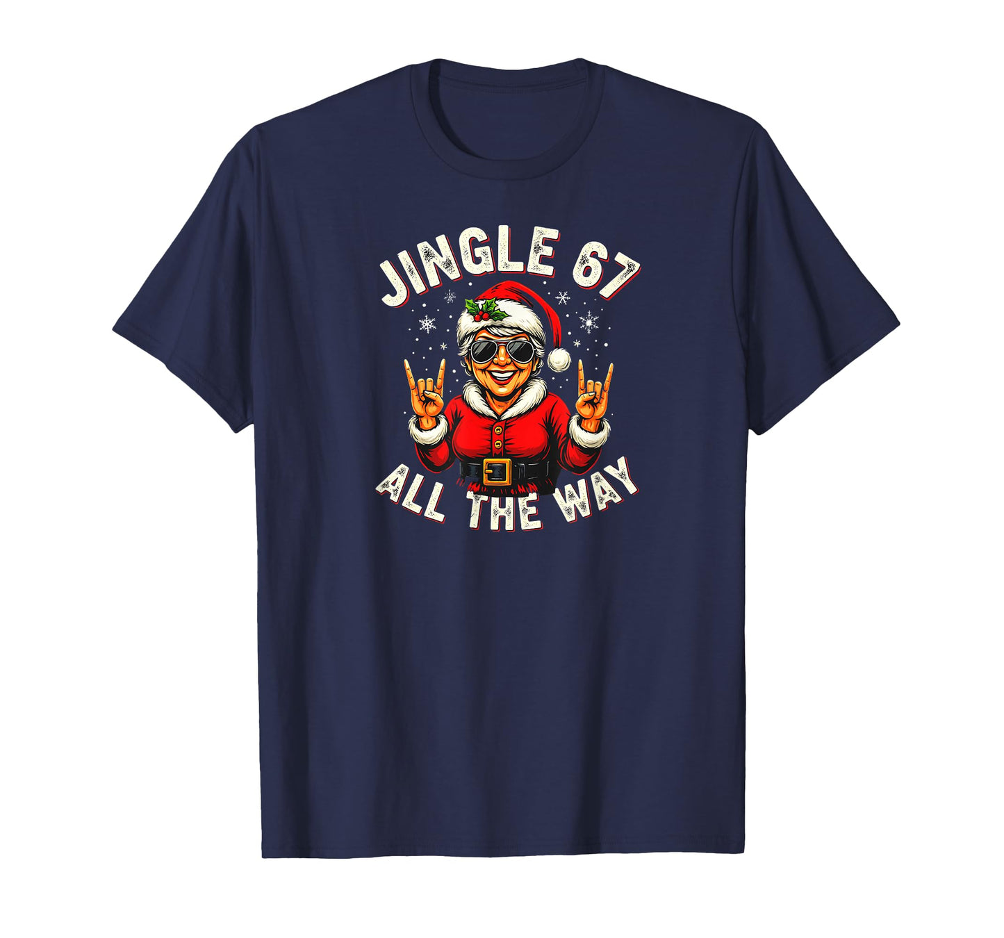 Funny Jingle 67 All The Way Santa Trendy Six Seven Meme T-Shirt