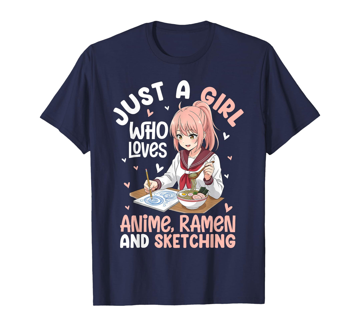 Just a Girl Who Loves Anime Ramen and Sketching Toddler T-Shirt