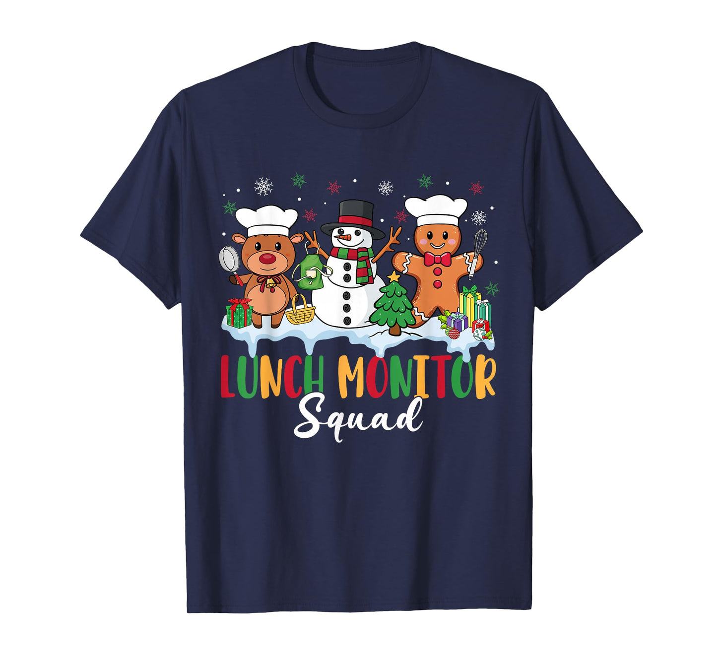 Lunch Monitor Squad Reindeer Snowman Gingerbread Christmas T-Shirt