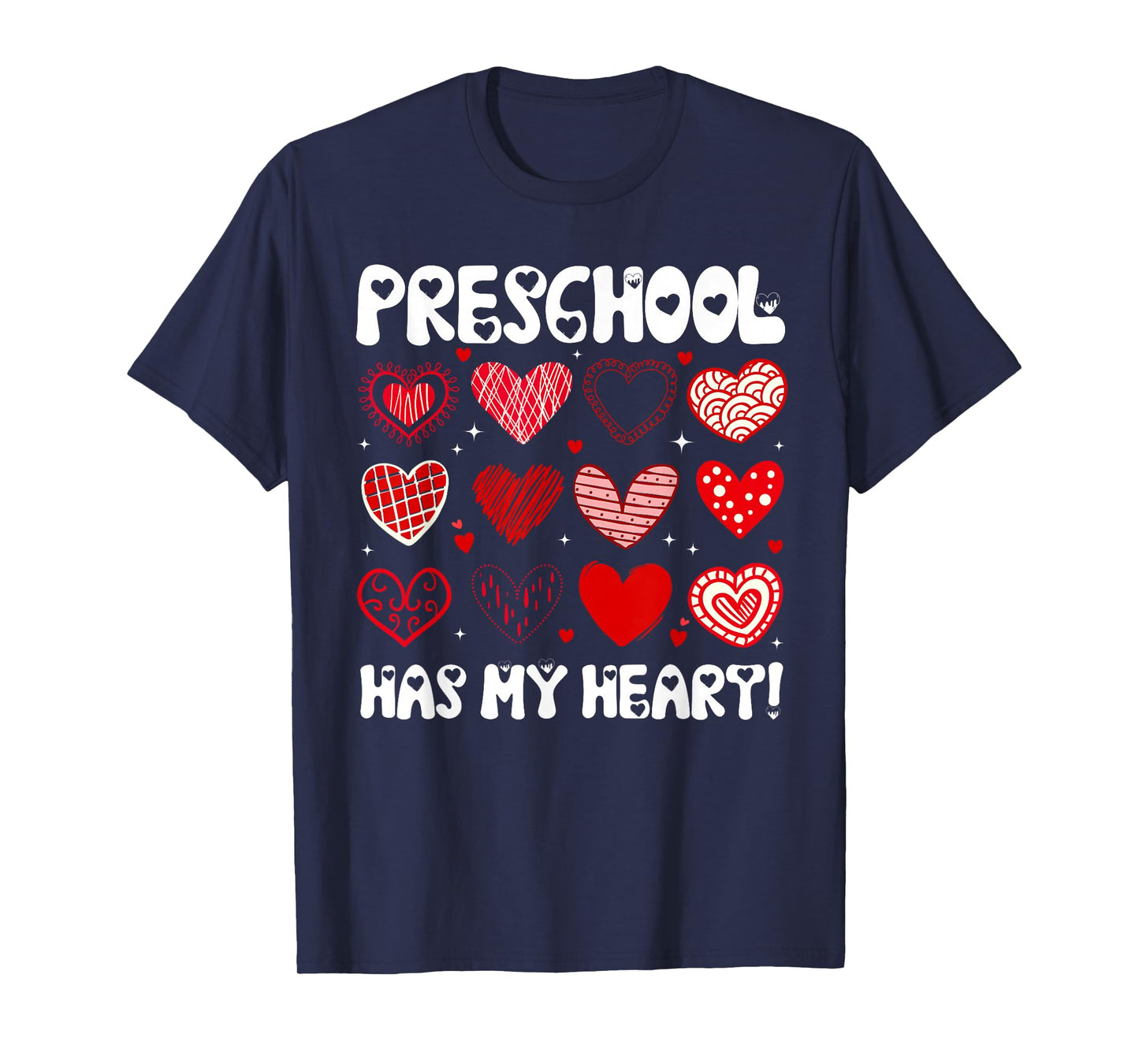Funny Valentine Teacher Preschool Has My Heart Men Women T-Shirt