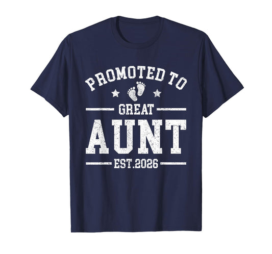 Promoted to Great Aunt Est 2026 New Great Aunt Fathers Day T-Shirt