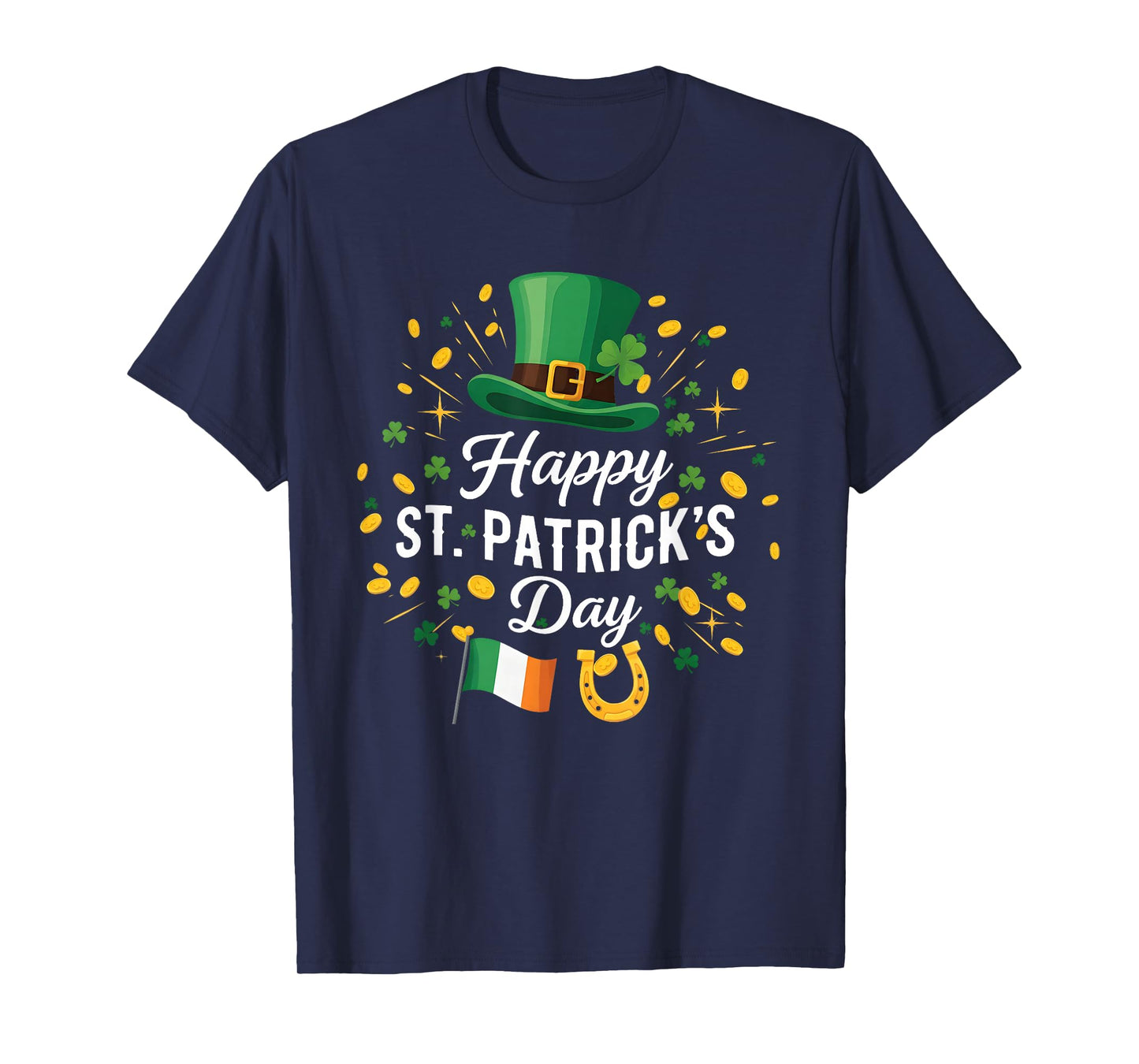 Happy St Patricks Day Leprechaun Hat Shamrock Irish Lucky T-Shirt