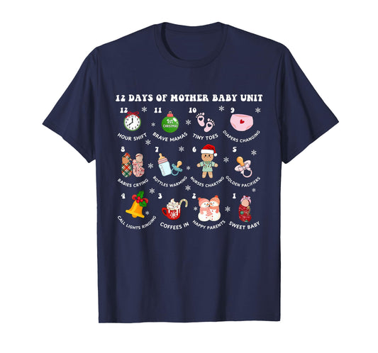 12 Days of MBU Mother Baby Nurse Christmas Postpartum NICU T-Shirt