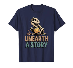 Unearth A Story T-Rex Reading a Book Summer Reading 2026 T-Shirt