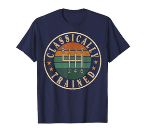 Classically Trained Car Guy Manual Transmission Stick Shift T-Shirt