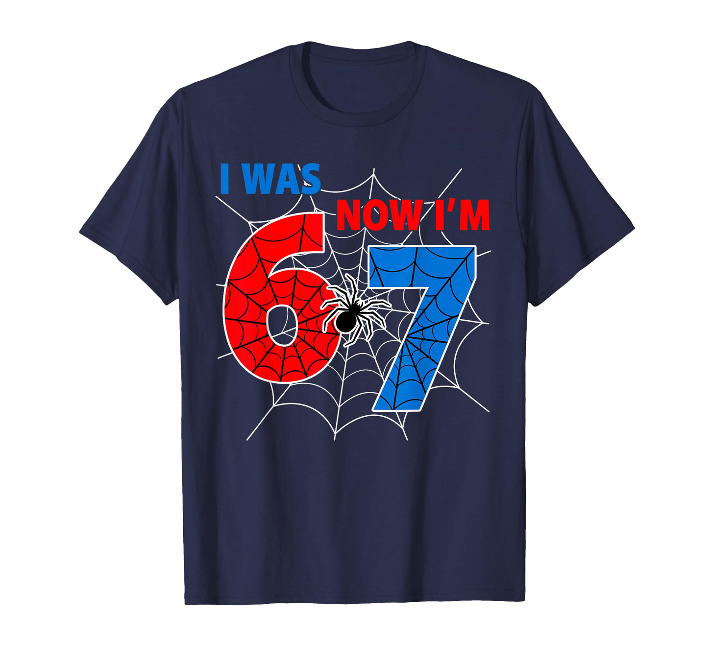 7 Year Old Birthday i was 6 Now I'm 7 Spider Web Theme Party T-Shirt