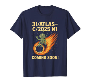 3I/Atlas 2025 C/2025 N1 Alien Comet Arrival Tee Coming Soon T-Shirt