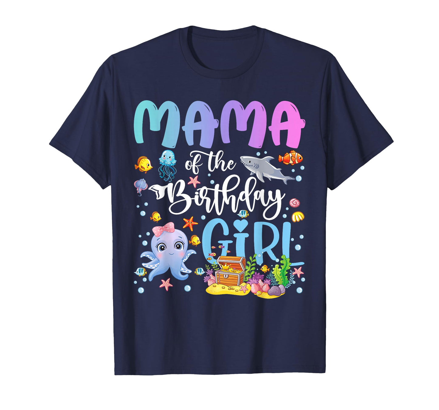 Mama of The Birthday Girl Sea Fish Ocean Aquarium T-Shirt