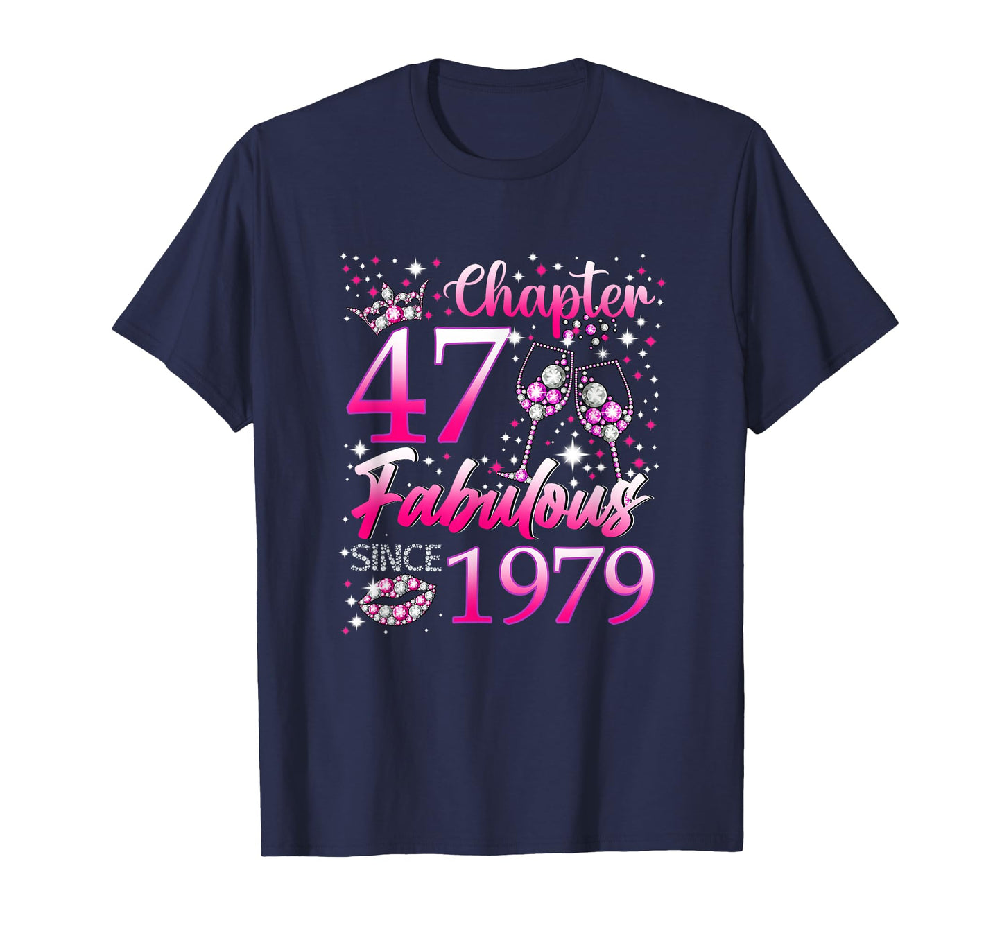 Chapter 47 Fabulous Since 1979 47th Birthday Women Girl T-Shirt