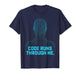 Code Runs Through Me Cool Programmer Binary Code Design T-Shirt