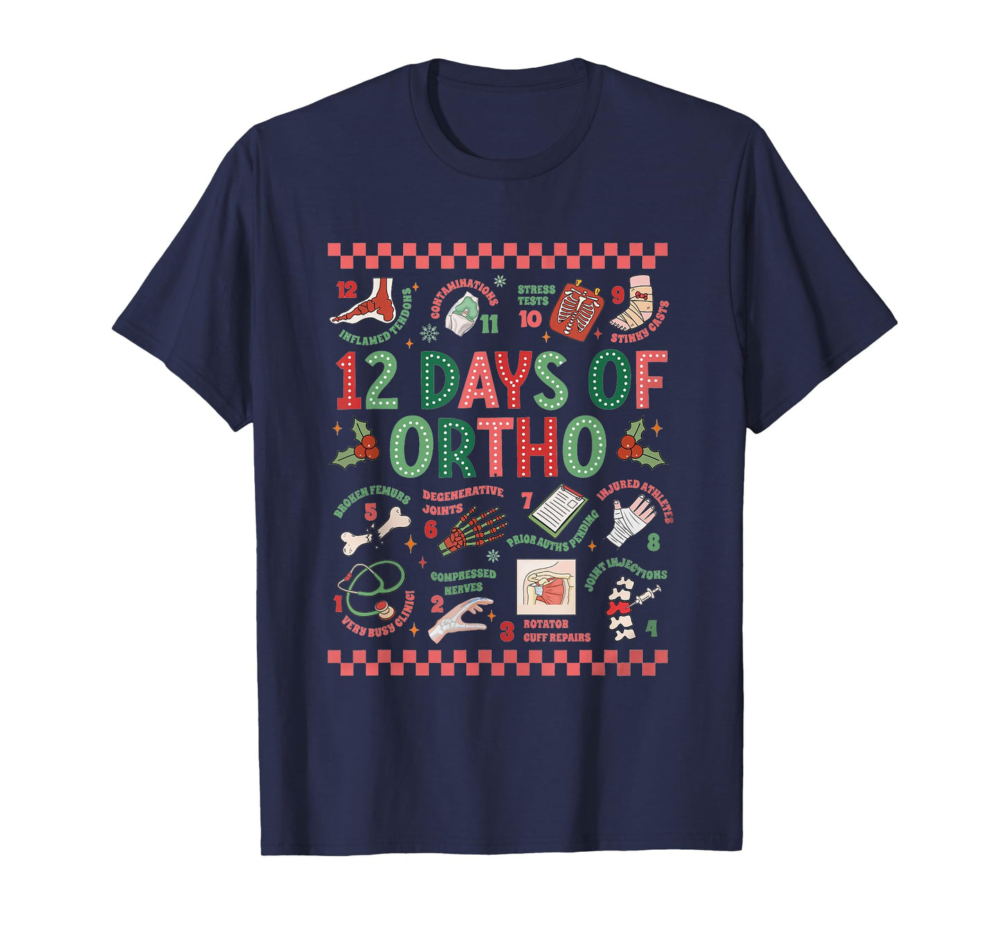 Women 12 Days of Ortho Christmas Orthopedic Winter Holiday T-Shirt