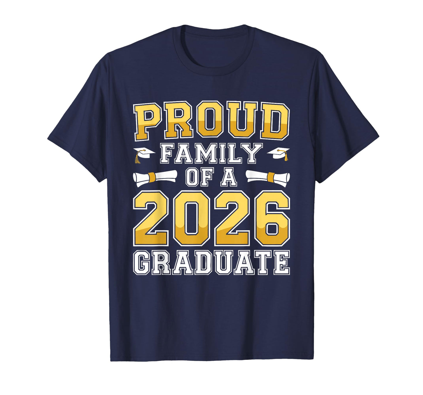 Proud Family of A 2026 Graduate Shirt Class 2026 Graduation T-Shirt