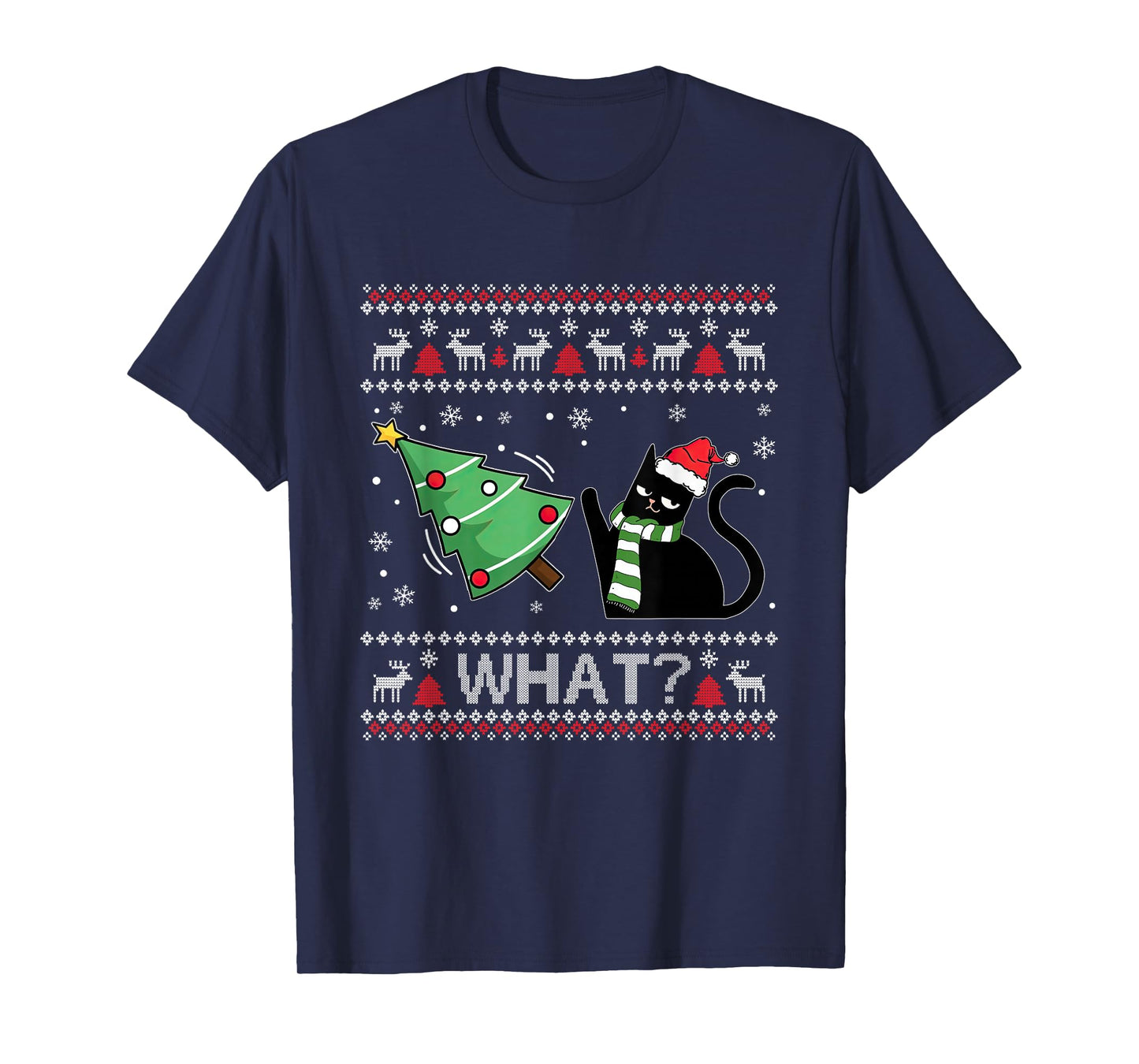 What Cat Pushing Christmas Tree Catmas Ugly Xmas Sweater T-Shirt