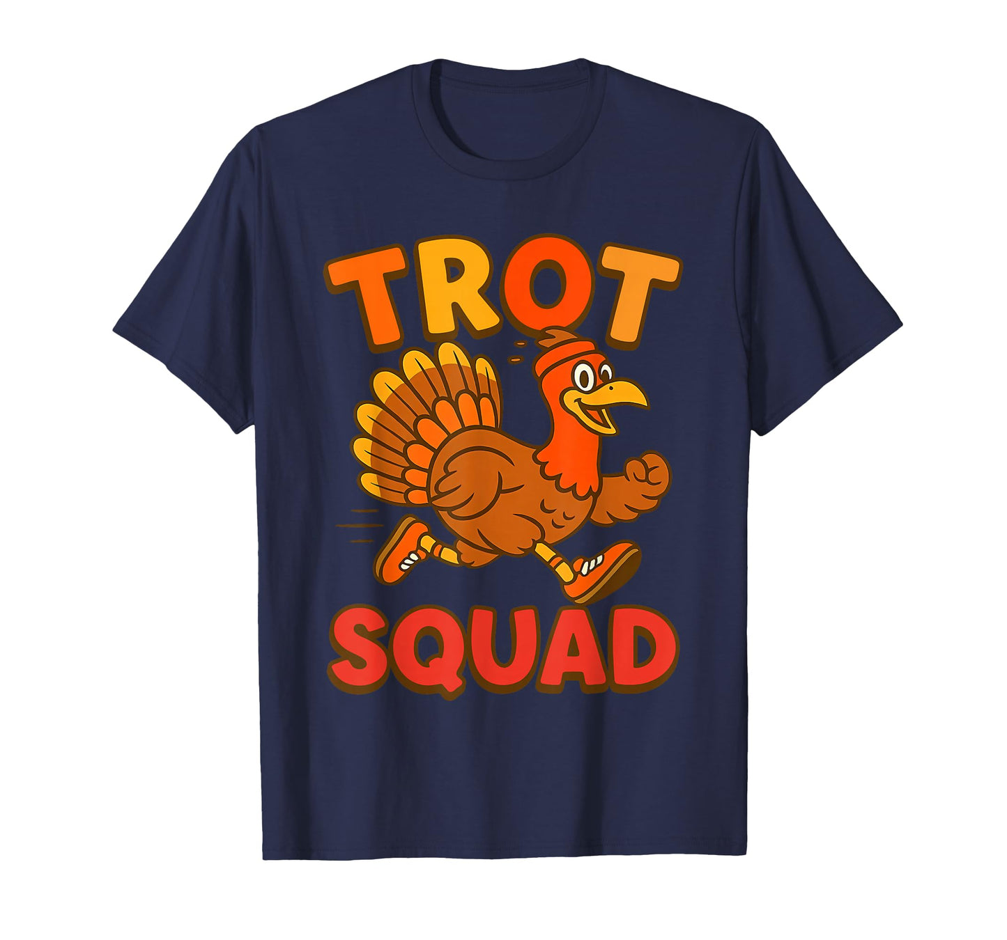 Thanksgiving Turkey Trot Squad 2025 Trot Race Women Men Kids T-Shirt