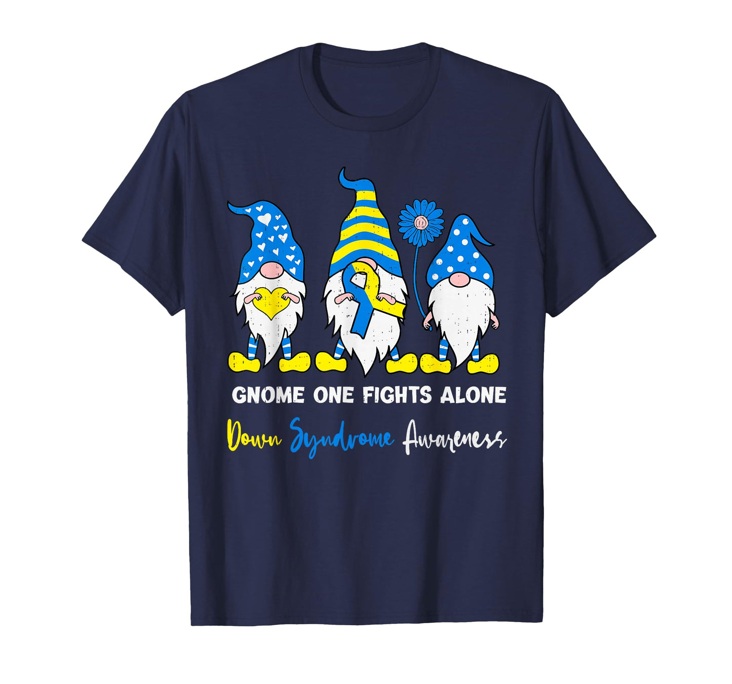 Gnome Down Syndrome Awareness T21 Trisomy 21 Men Women Kids T-Shirt
