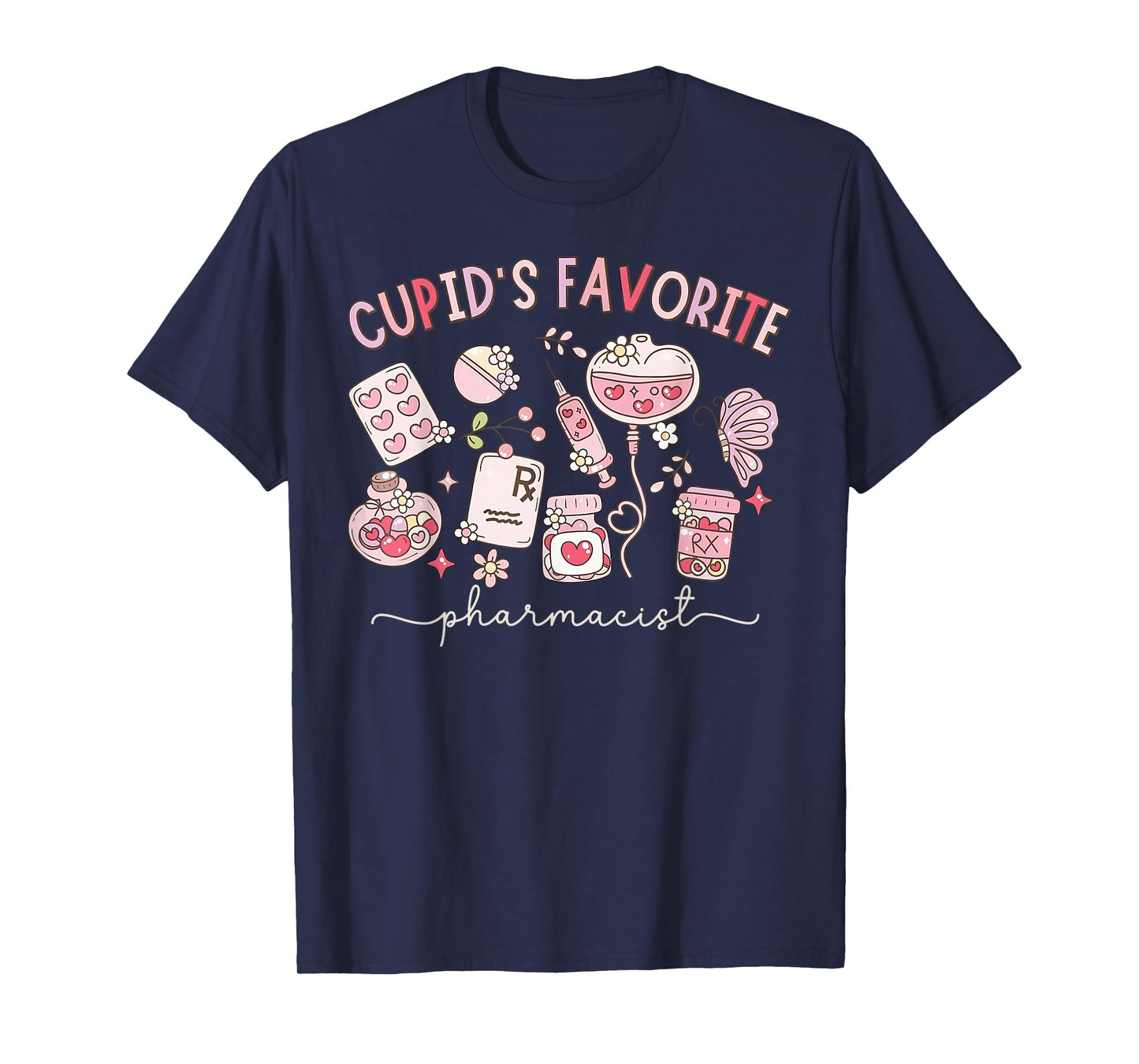 Cupid's Favorite Pharmacist Valentines Day PharmD Pharmacy T-Shirt