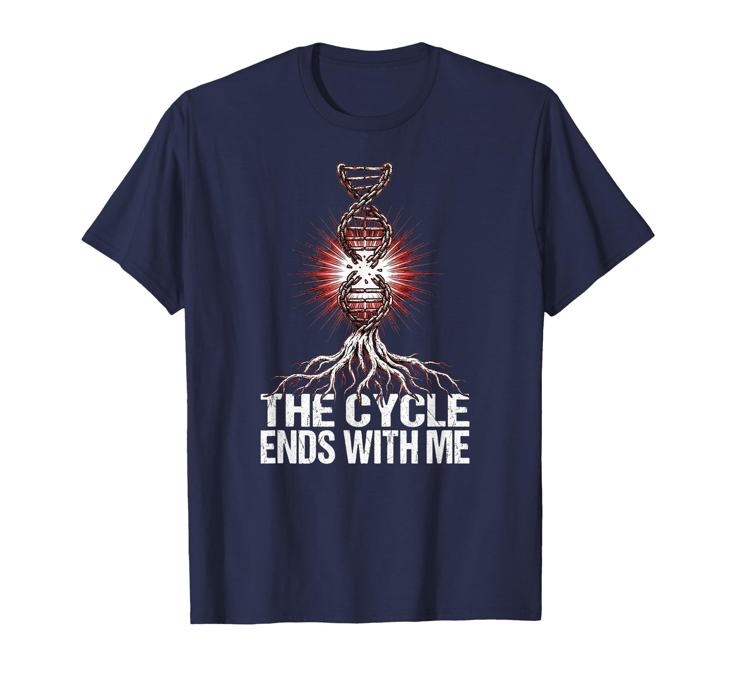 The Cycle Ends with Me Christian Healing Spiritual Warfare T-Shirt