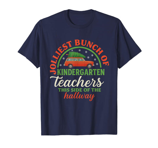 Funny Jolliest Bunch of Teachers This Side of The Hallway T-Shirt