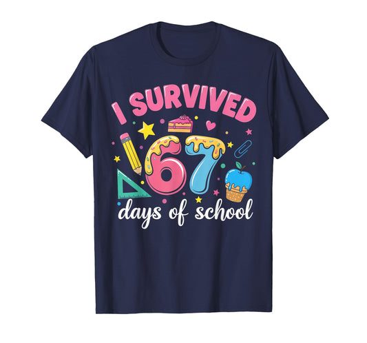 I Survived 67 Days of School Funny Meme Teacher Student T-Shirt