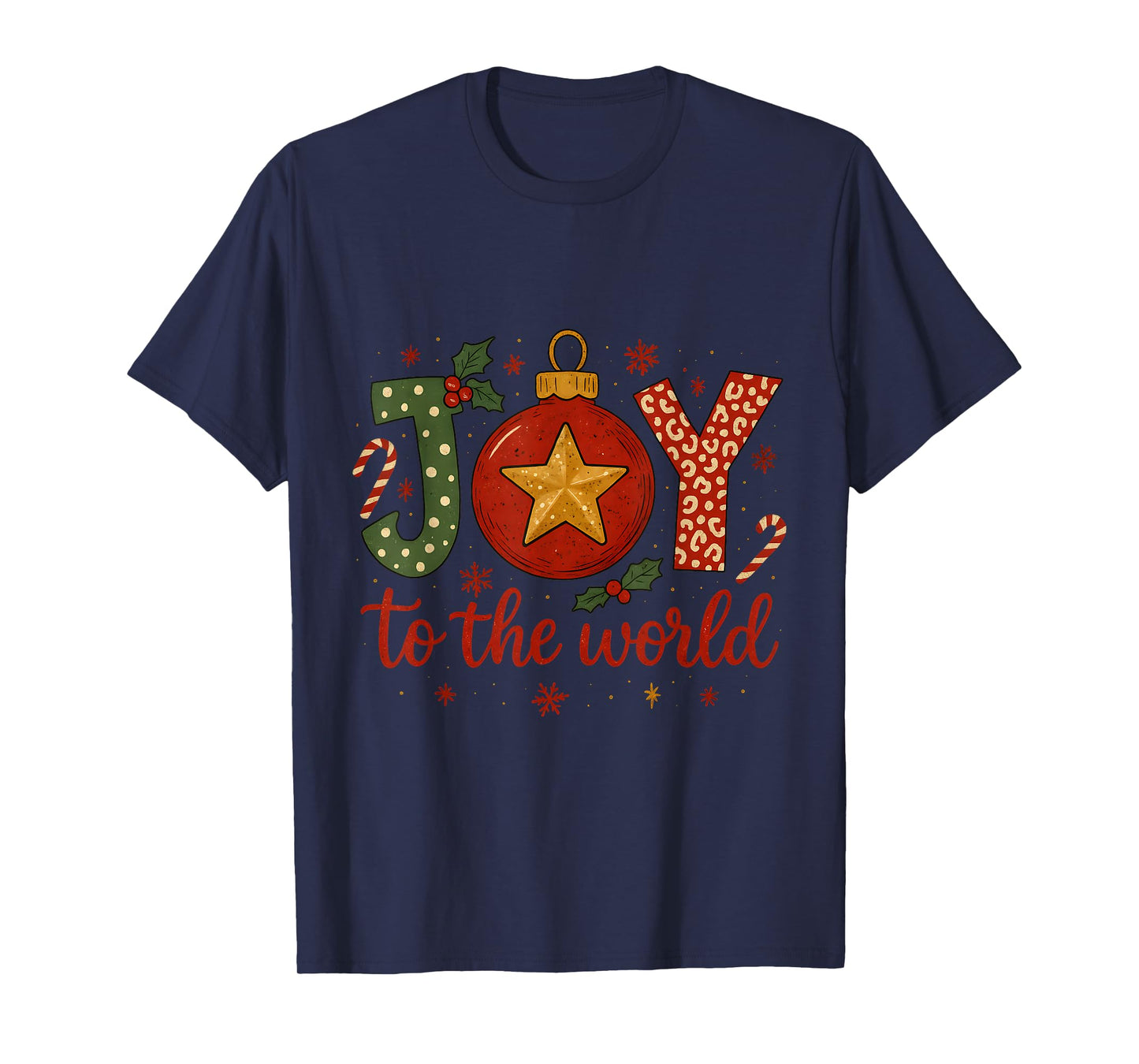 Joy to The World Ornament Cute Christmas Typography T-Shirt