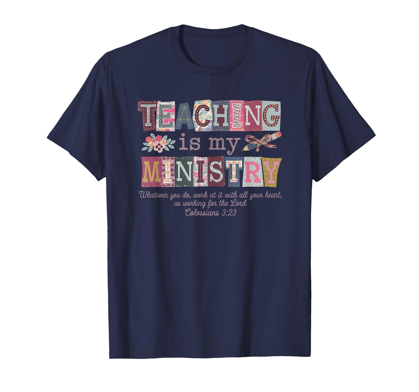 Teaching is My Ministry T-Shirt