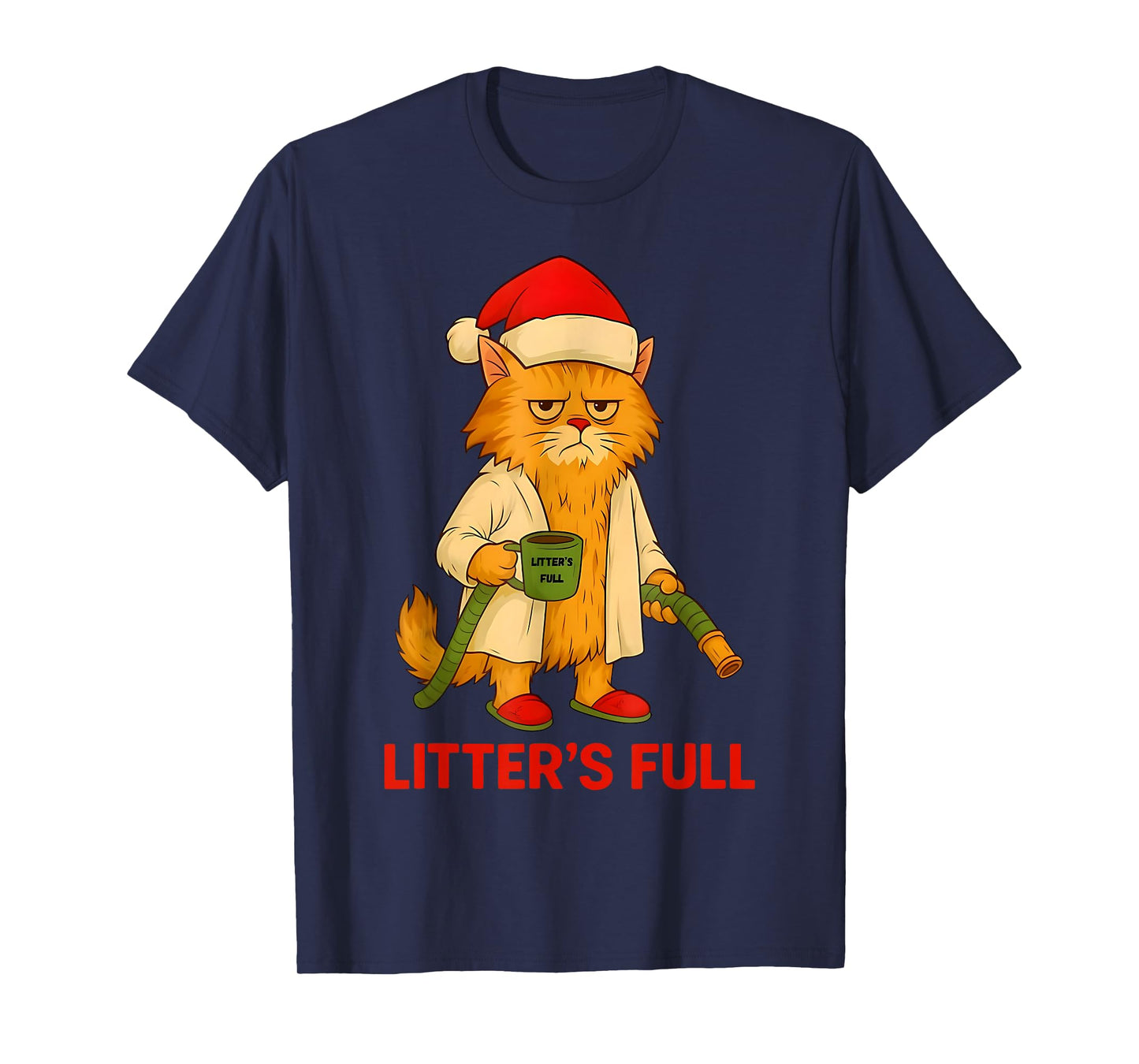 Litter’s Full Funny Christmas Cat Santa Claus Women Men T-Shirt