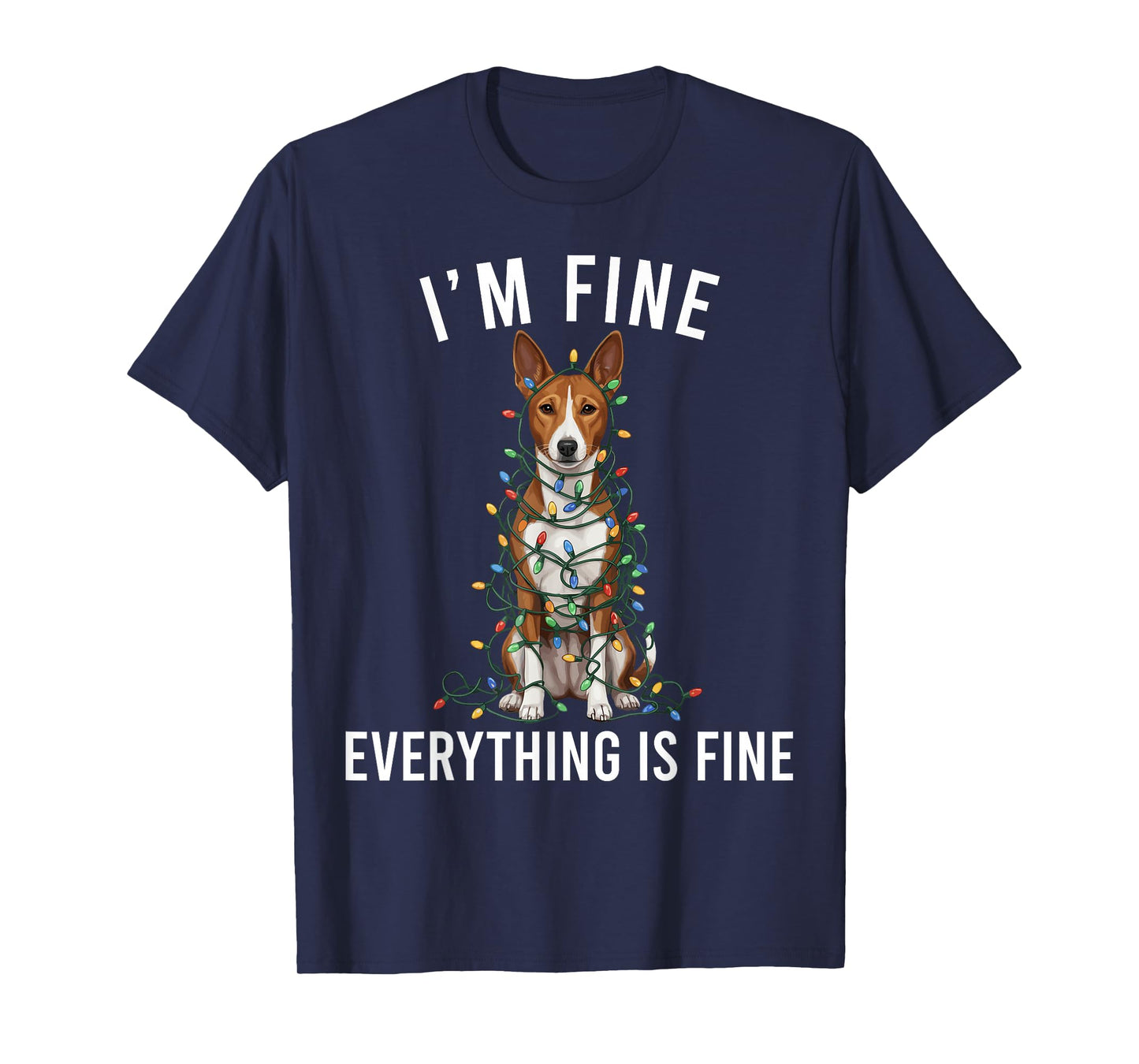 Basenji Christmas I'm Fine Everything is Fine T-Shirt