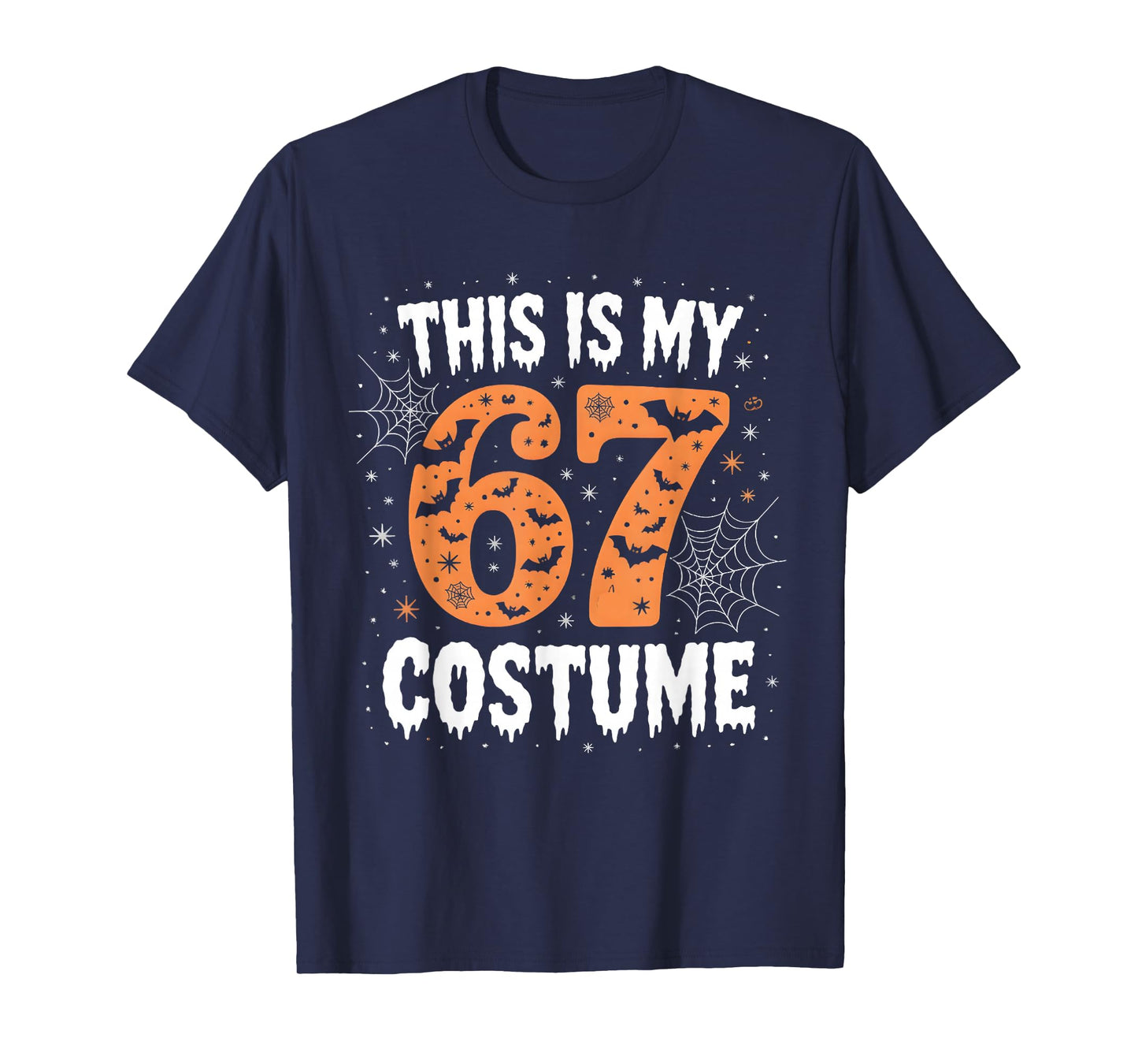 This is My 67 Costume Lazy Brainrot Meme 67 Funny Six Seven T-Shirt