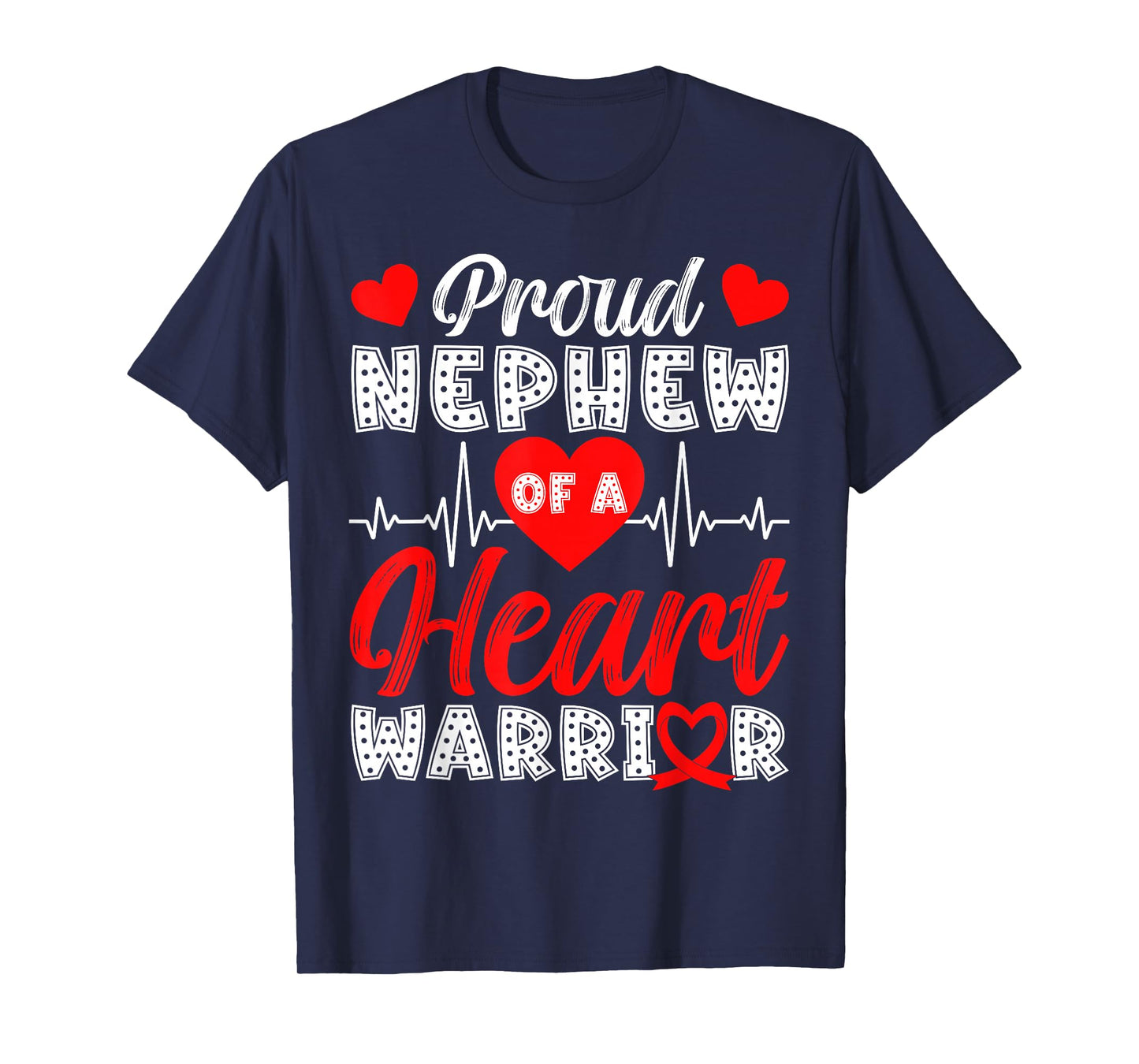 Proud Nephew of Heart Warrior Heart Disease Awareness T-Shirt