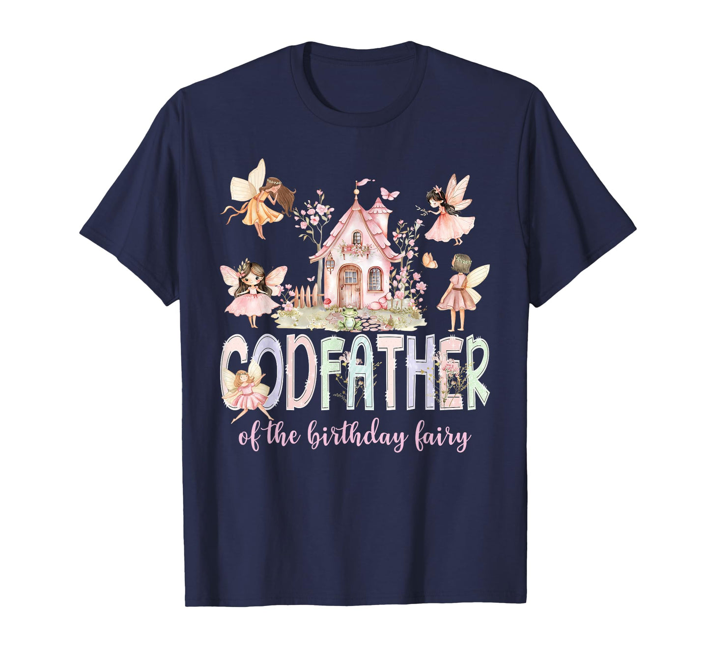 Godfather of The Birthday Fairy Girl Magical Family Matching T-Shirt