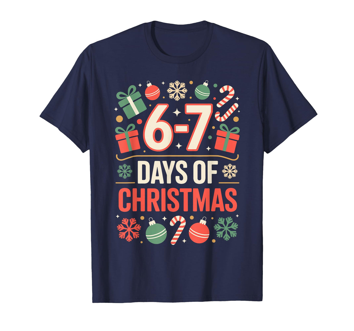 67 Meme Christmas Holiday Funny Six Seven Gen Alpha Z T-Shirt