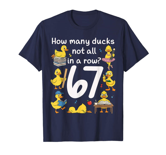 Teacher Six Seven Meme 67 Funny Teacher Duck in A Row T-Shirt