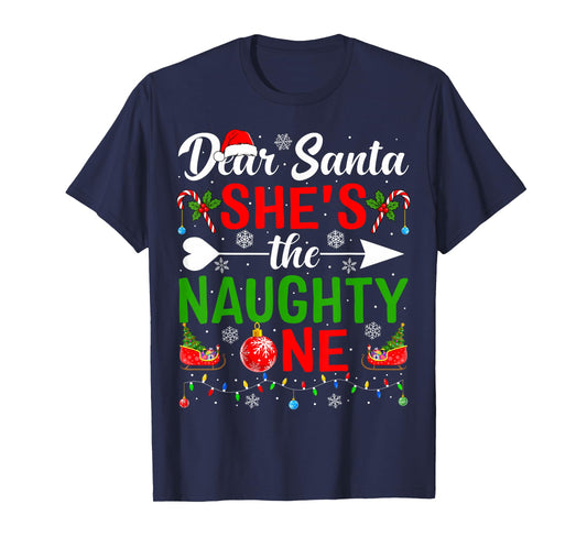 Dear Santa She's The Naughty One Couples Christmas Couple T-Shirt