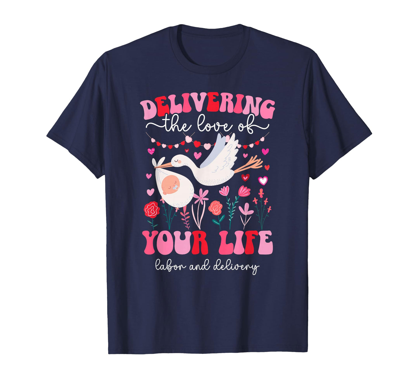 Labor and Delivery Nurse Valentine L&D Nurse Valentines Day T-Shirt