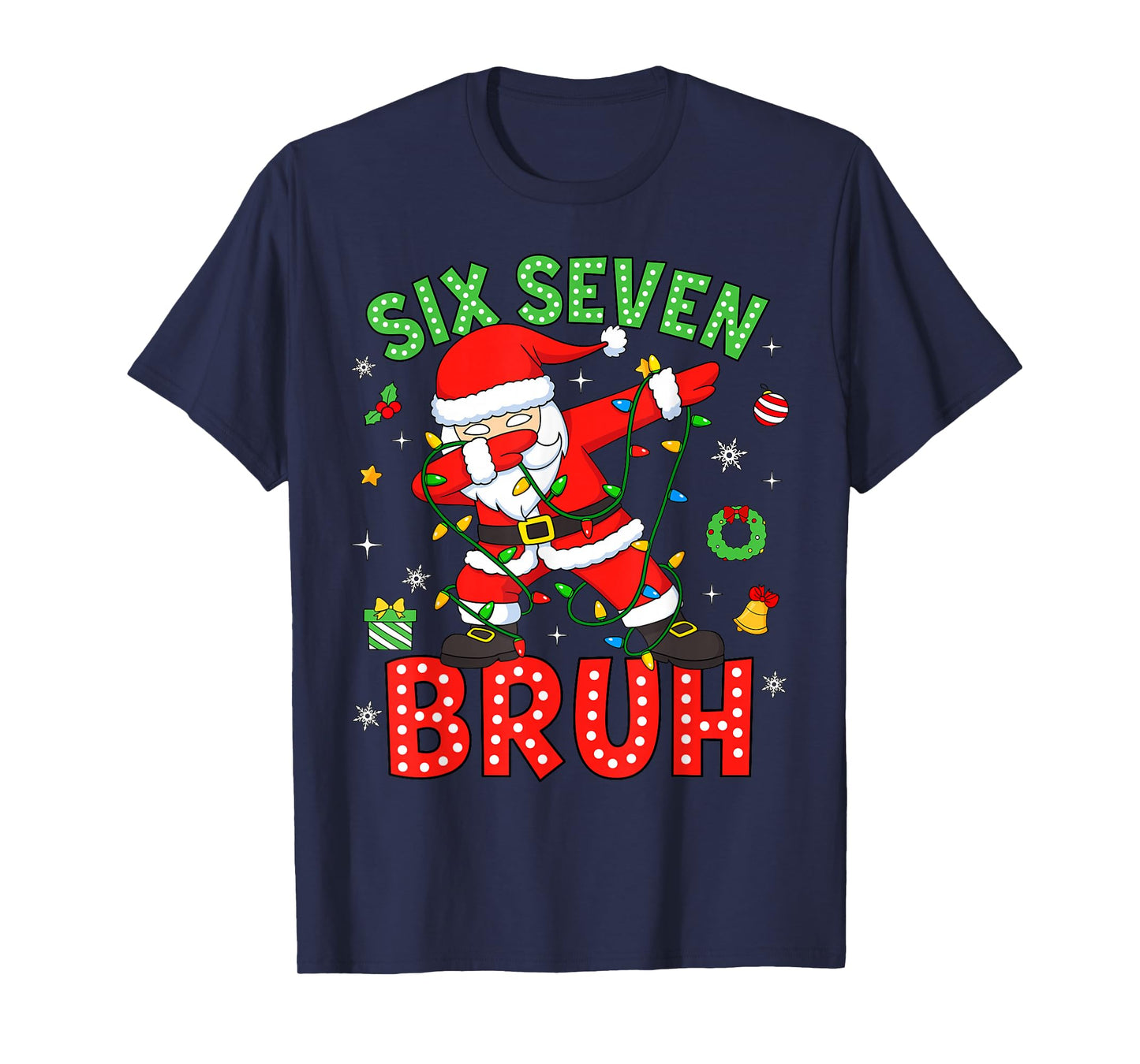 Six Seven 67 Gen Z Alpha Meme Bruh Christmas Dabbing Santa T-Shirt