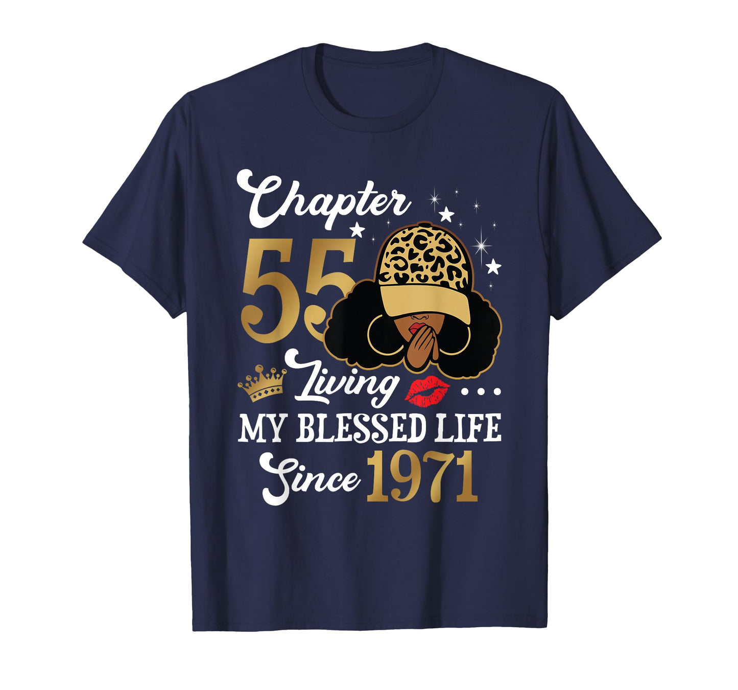 Chapter 55 Living My Blessed Life Since 1971 Afro Girl Gift T-Shirt