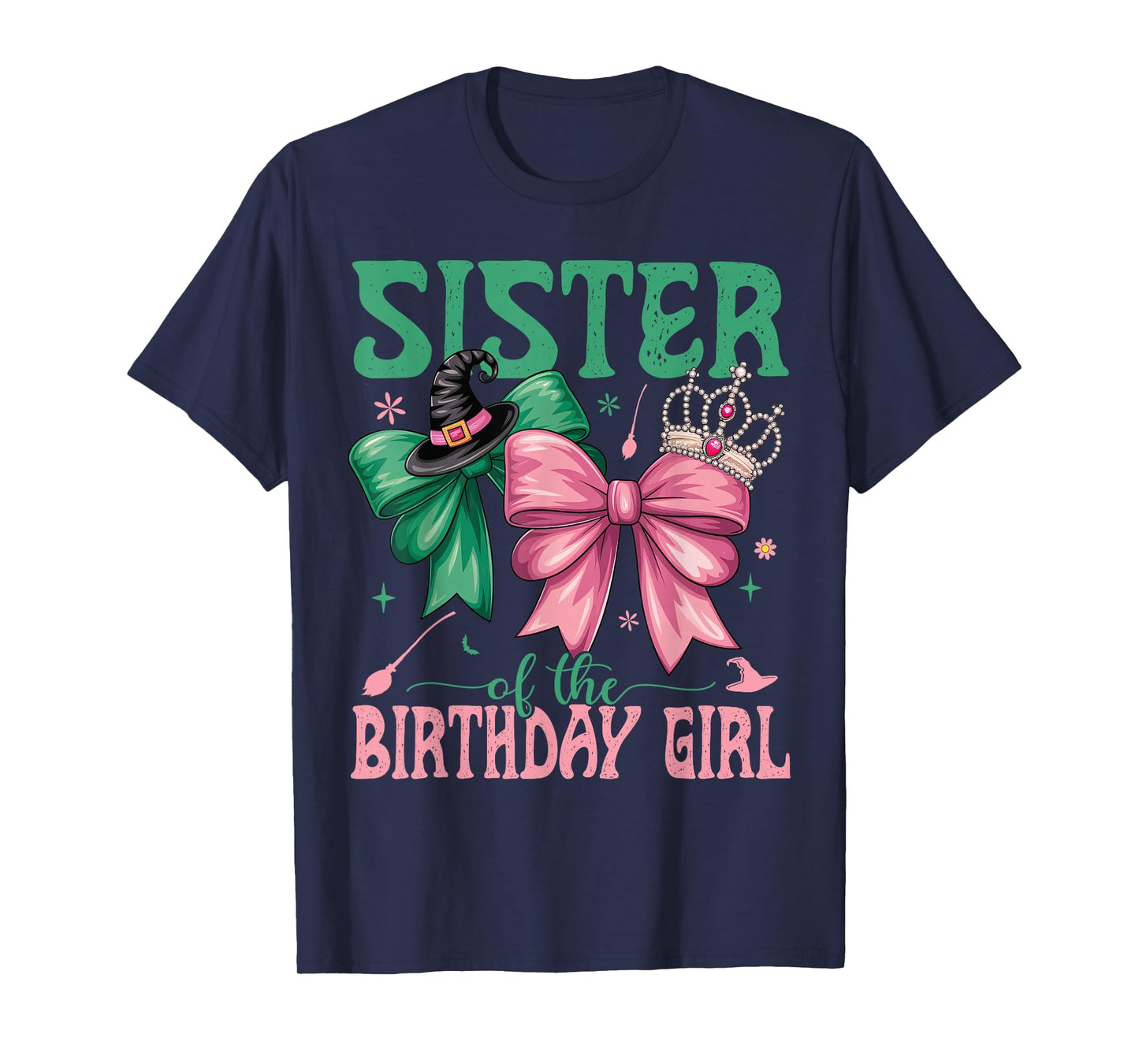 Sister of The Birthday Girl Matching Witch Family Bday Part T-Shirt