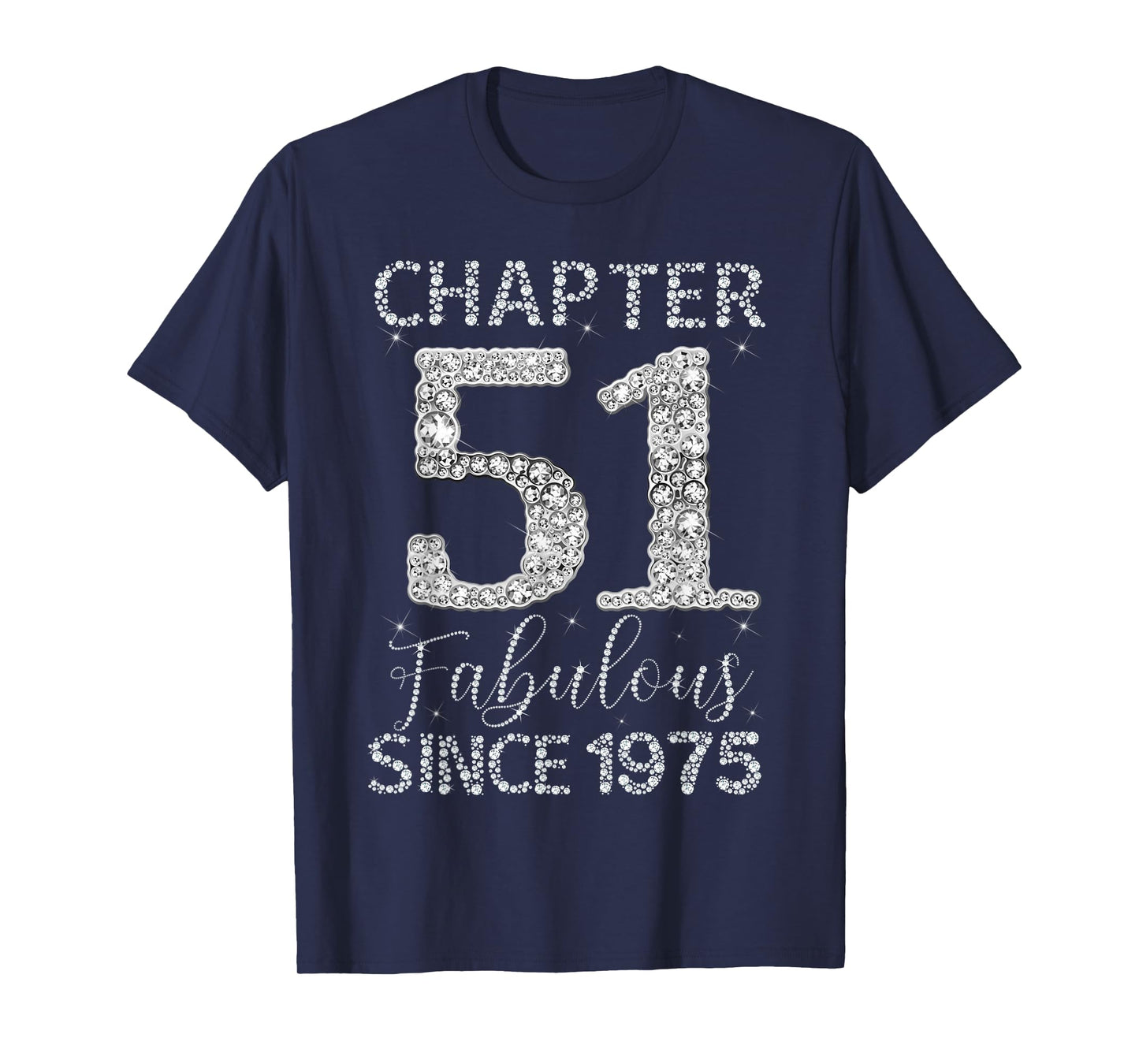 Chapter 51 Fabulous Since 1975 Happy 51st Birthday Girl Lady T-Shirt
