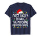 Most Likely to Hate Matching Christmas T-Shirt