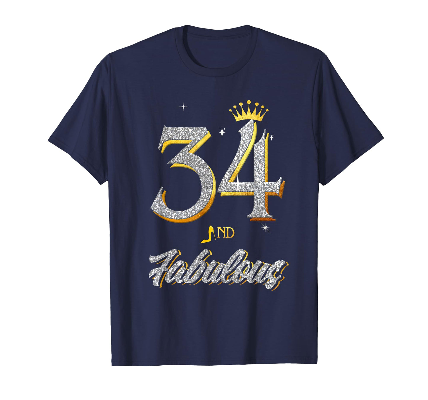 34th Birthday and Fabulous for Girl Women 34 Years Old T-Shirt