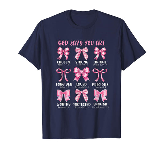 God Says You are Coquette Pink Bow Christian Bible Verses T-Shirt