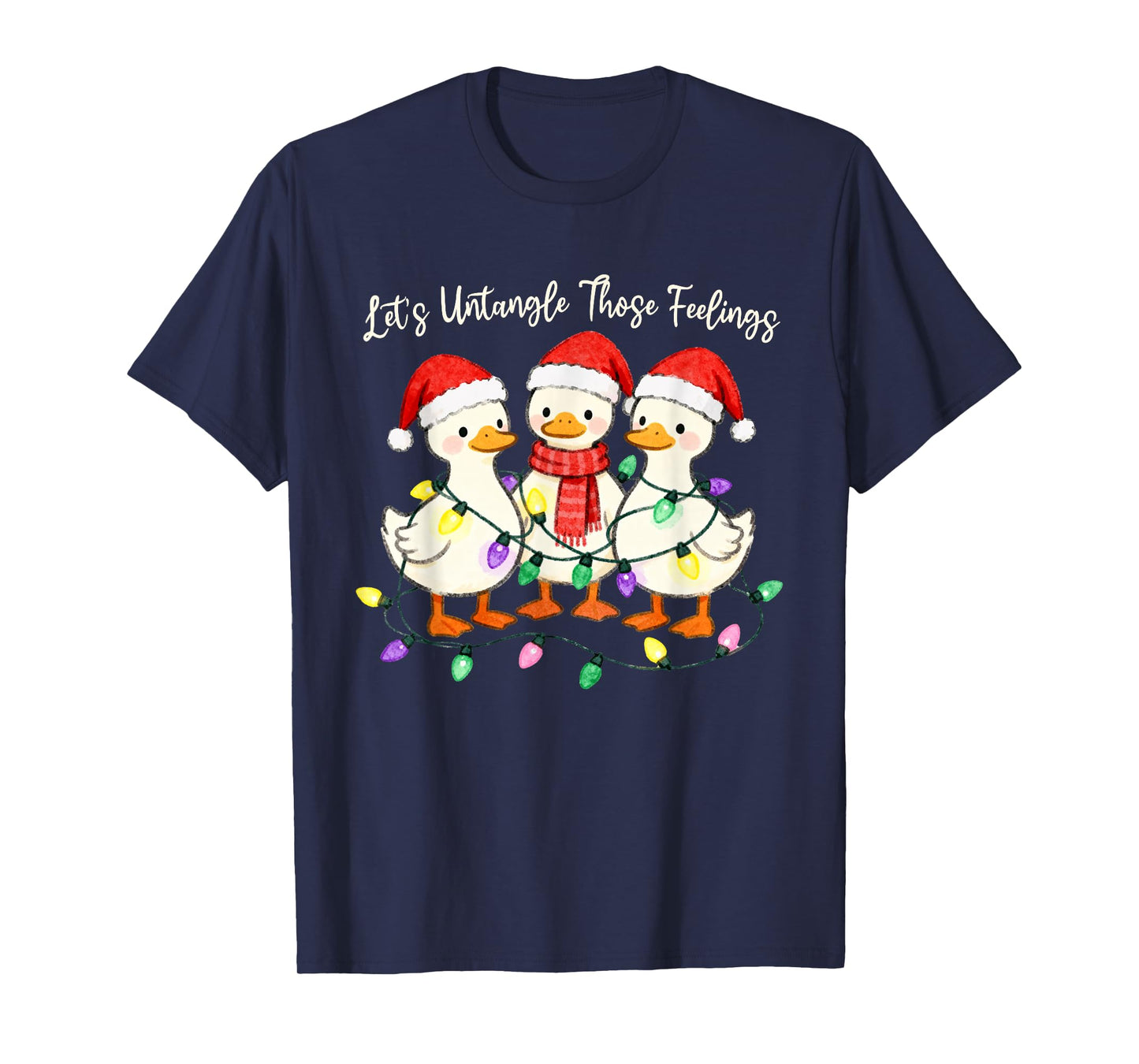 Let's Untangle Those Feelings Goose Christmas Counselor T-Shirt