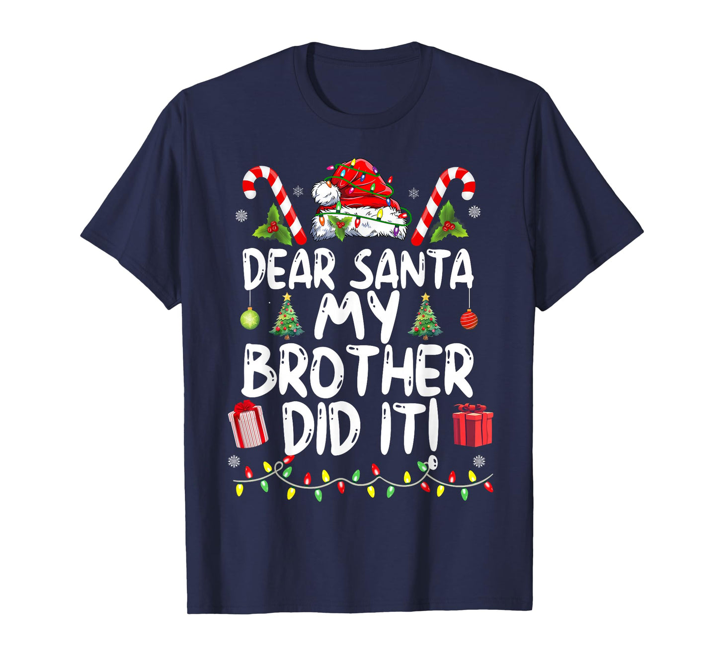 Dear Santa My Brother Did It Funny Christmas Girls Kids Boys T-Shirt