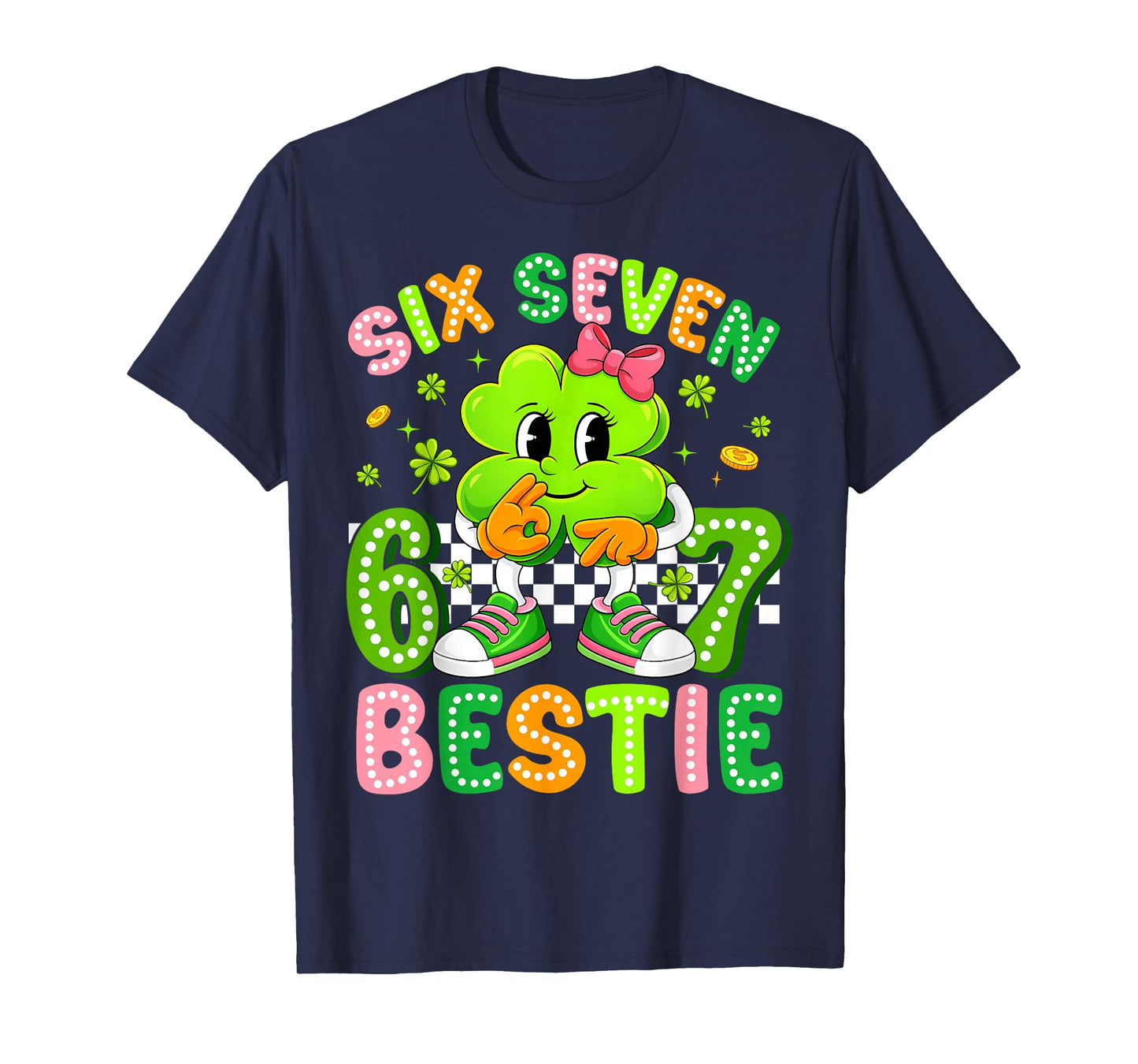 Six Seven Bestie Meme 67 St Patricks Day Shamrock Kids Girls T-Shirt