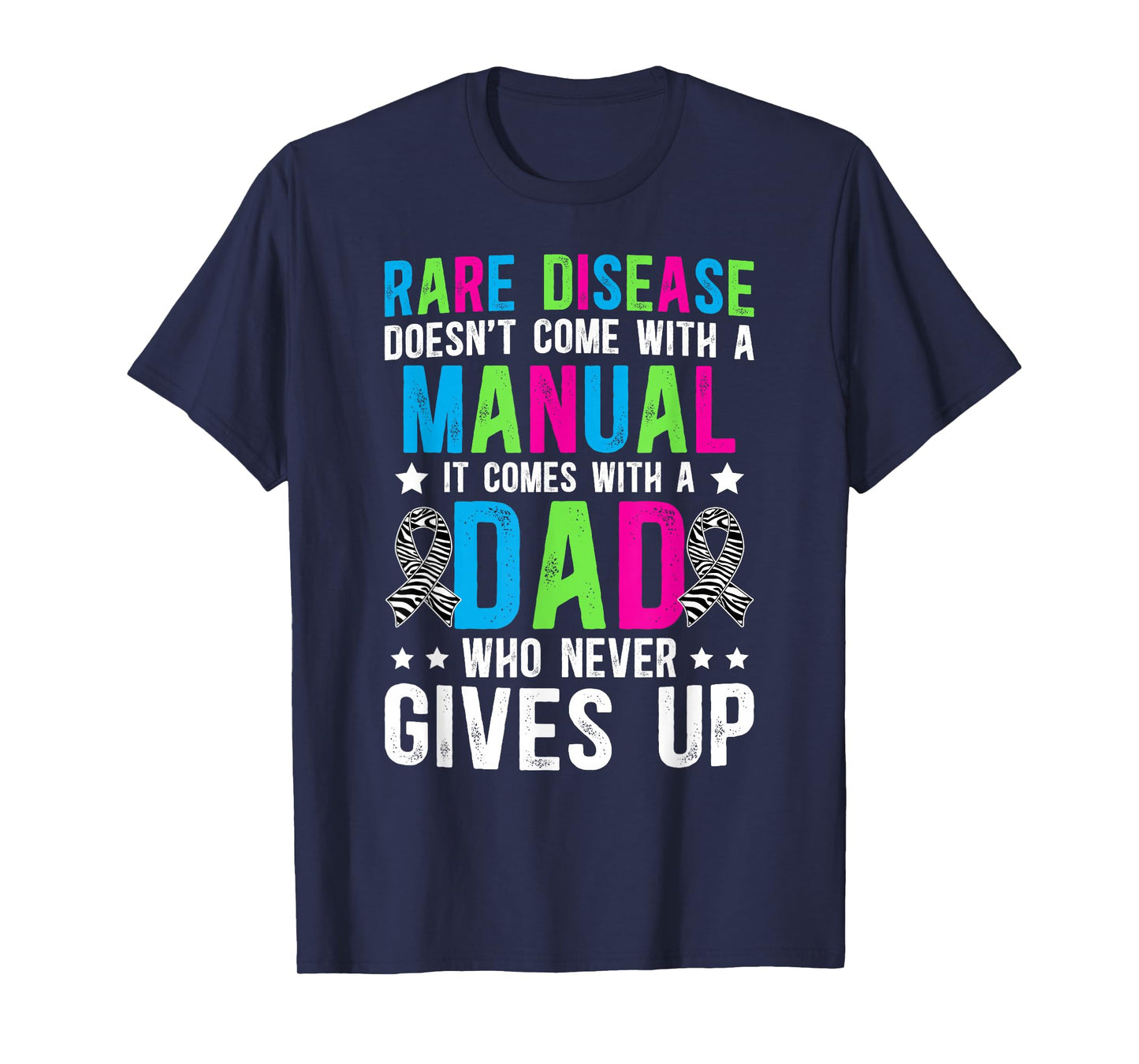 Proud Rare Disease Dad of A Rare Disease Warrior Father T-Shirt